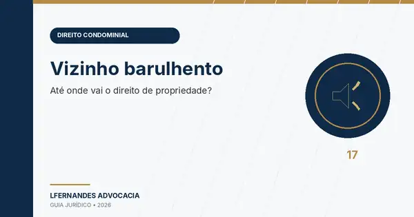 Capa do artigo sobre vizinho barulhento e direito de propriedade